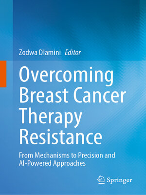 cover image of Overcoming Breast Cancer Therapy Resistance